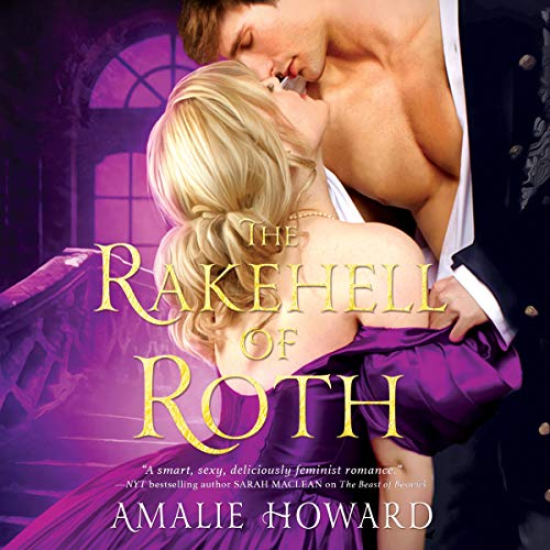 The Rakehell of Roth Audiolibro Por Amalie Howard arte de portada