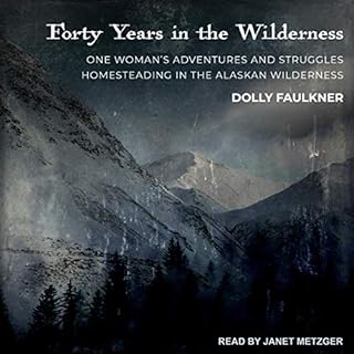 Forty Years in the Wilderness Audiolibro Por Dolly Faulkner arte de portada