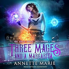 Page de couverture de Three Mages and a Margarita