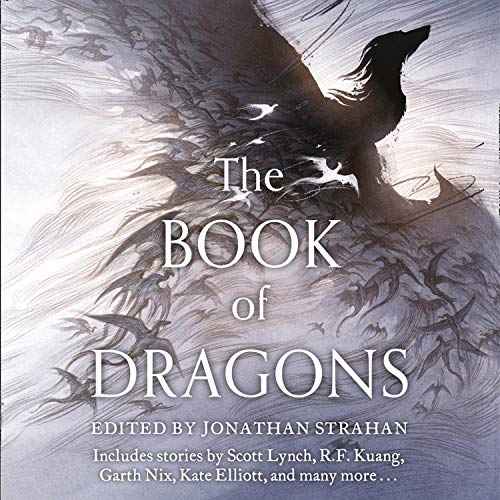 The Book of Dragons Audiobook By Jonathan Strahan, Rich Miller cover art