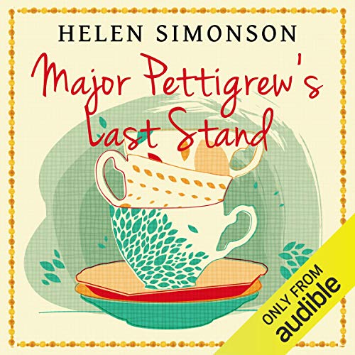 Major Pettigrew's Last Stand Audiobook By Helen Simonson cover art