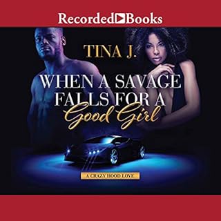 When a Savage Falls for a Good Girl Audiolibro Por Tina J. arte de portada