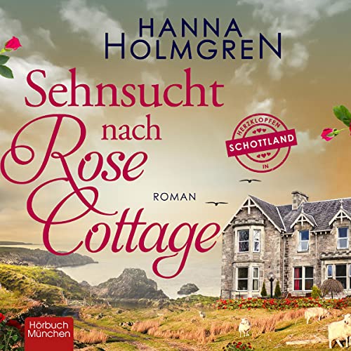 Sehnsucht nach Rose Cottage [Longing for Rose Cottage] Audiolibro Por Hanna Holmgren arte de portada