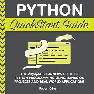 Python QuickStart Guide Audiobook By Robert Oliver cover art