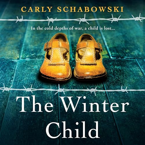 The Winter Child Audiobook By Carly Schabowski cover art