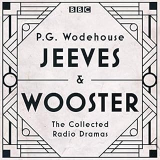 Jeeves & Wooster: The Collected Radio Dramas Audiolibro Por P. G. Wodehouse arte de portada