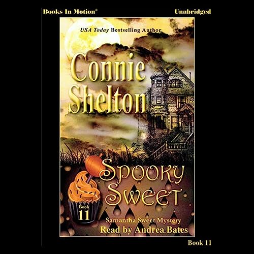 Spooky Sweet Audiobook By Connie Shelton cover art