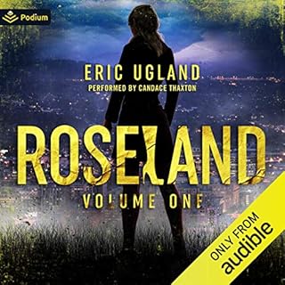 Roseland, Volume 1 Audiobook By Eric Ugland cover art