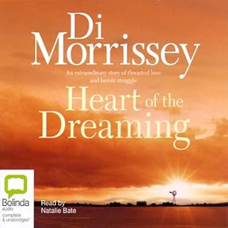 Heart of the Dreaming Audiobook By Di Morrissey cover art