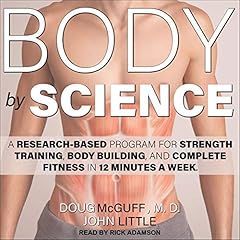 Body by Science Audiolibro Por Doug McGuff MD, John Little arte de portada