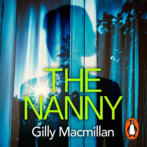 The Nanny Audiobook By Gilly Macmillan cover art