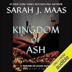 Kingdom of Ash Audiolibro Por Sarah J. Maas arte de portada