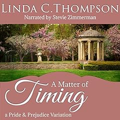 A Matter of Timing Audiolibro Por Linda C. Thompson, A. Lady arte de portada