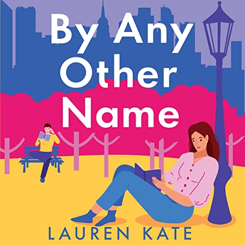 By Any Other Name Audiobook By Lauren Kate cover art