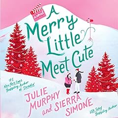 A Merry Little Meet Cute Audiolibro Por Julie Murphy, Sierra Simone arte de portada