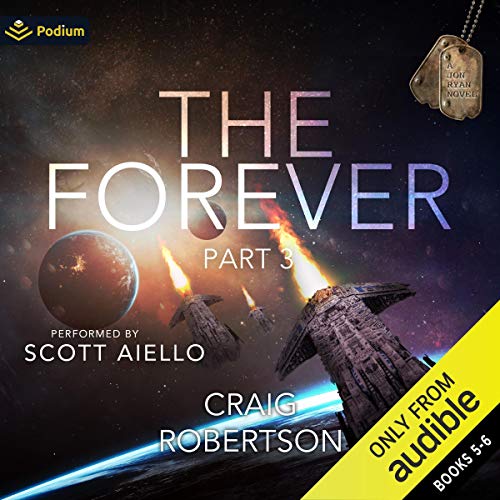 The Forever, Part III Audiobook By Craig Robertson cover art