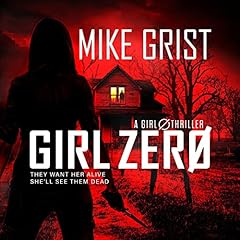 Girl Zero Audiolibro Por Mike Grist, Michael John Grist arte de portada