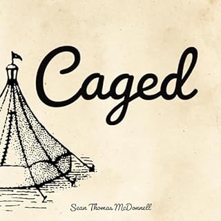 Caged Audiobook By Sean Thomas McDonnell cover art