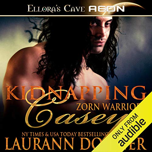 Kidnapping Casey Audiobook By Laurann Dohner cover art