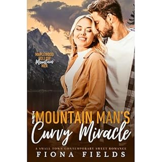 The Mountain Man&rsquo;s Curvy Miracle Audiolibro Por Fiona Fields arte de portada