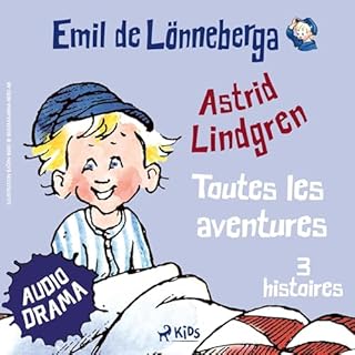 Emil de L&ouml;nneberga &ndash; Toutes les aventures Audiolibro Por Astrid Lindgren arte de portada