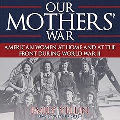 Our Mothers' War Audiolibro Por Emily Yellin arte de portada