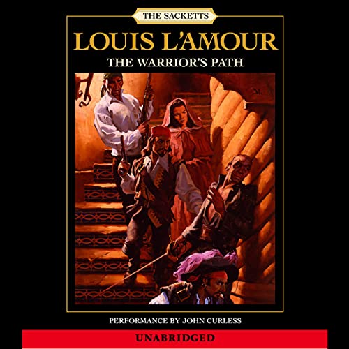 The Warrior's Path: The Sacketts cover art