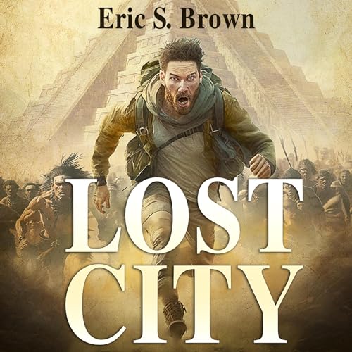 Lost City Audiolibro Por Eric S. Brown arte de portada