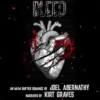 Bleed: An MM Shifter Romance Audiobook By Joel Abernathy cover art