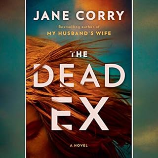 The Dead Ex Audiobook By Jane Corry cover art