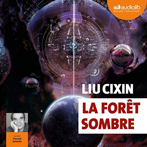 La For&ecirc;t sombre Audiobook By Liu Cixin cover art