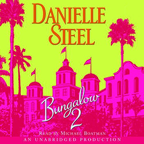 Bungalow 2 Audiolibro Por Danielle Steel arte de portada