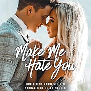 Make Me Hate You Audiolibro Por Kandi Steiner arte de portada