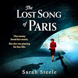 The Lost Song of Paris Audiolibro Por Sarah Steele arte de portada
