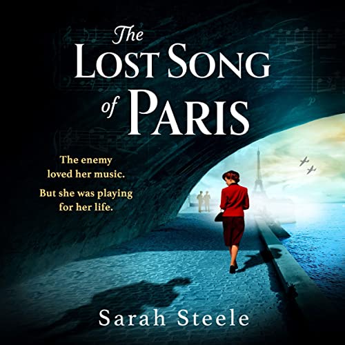 The Lost Song of Paris Audiolibro Por Sarah Steele arte de portada