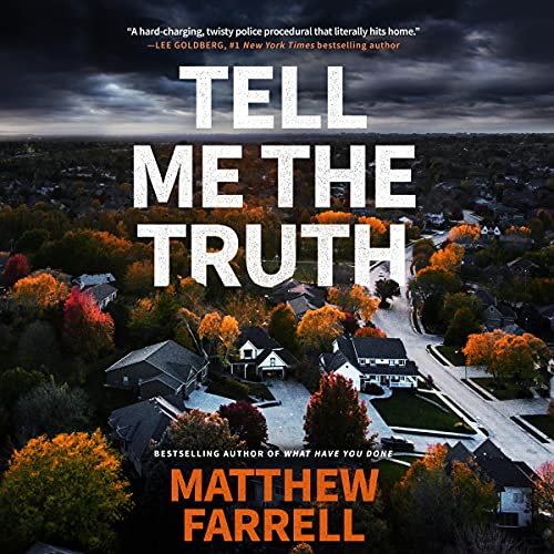 Tell Me the Truth Audiobook By Matthew Farrell cover art