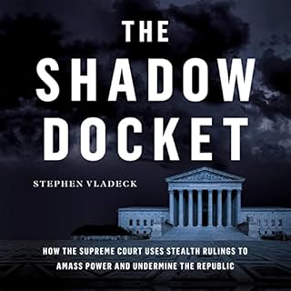 The Shadow Docket Audiolibro Por Stephen Vladeck arte de portada