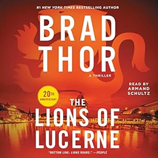 The Lions of Lucerne Audiolibro Por Brad Thor arte de portada