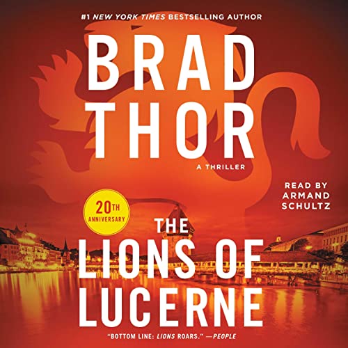 The Lions of Lucerne Audiolibro Por Brad Thor arte de portada