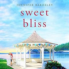 Sweet Bliss Audiolibro Por Jennifer Bardsley arte de portada