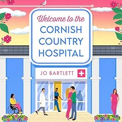 Couverture de Welcome to the Cornish Country Hospital