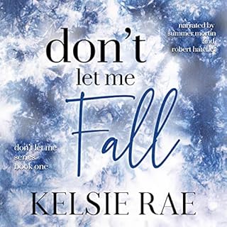 Don't Let Me Fall Audiolibro Por Kelsie Rae arte de portada