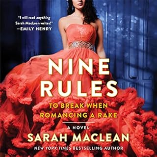 Nine Rules to Break When Romancing a Rake Audiolibro Por Sarah MacLean arte de portada