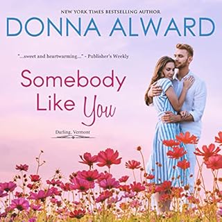 Somebody Like You Audiolibro Por Donna Alward arte de portada