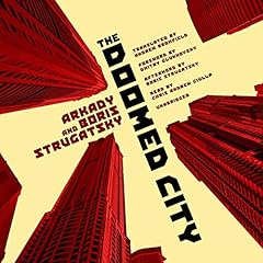 The Doomed City Audiolibro Por Arkady Strugatsky, Boris Strugatsky, Andrew Bromfield - Translator arte de portada