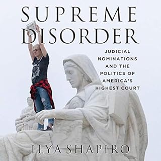 Supreme Disorder Audiobook By Ilya Shapiro cover art