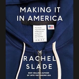 Making It in America Audiobook By Rachel Slade cover art