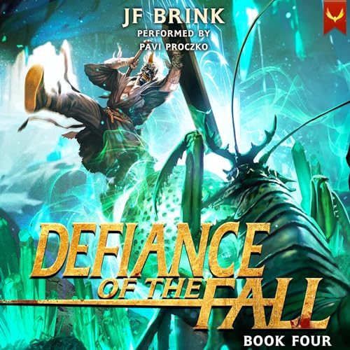 Defiance of the Fall 4: A LitRPG Adventure Audiobook By TheFirstDefier, JF Brink cover art