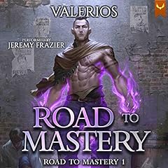 Road to Mastery Audiobook By Valerios cover art