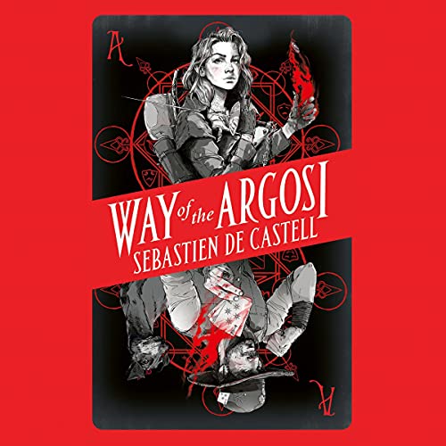 Way of the Argosi Audiolibro Por Sebastien de Castell arte de portada